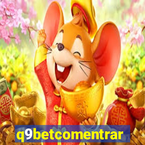 q9betcomentrar