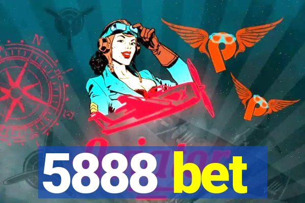 5888 bet