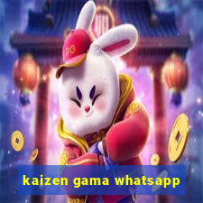 kaizen gama whatsapp