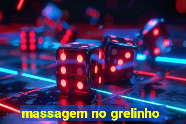 massagem no grelinho