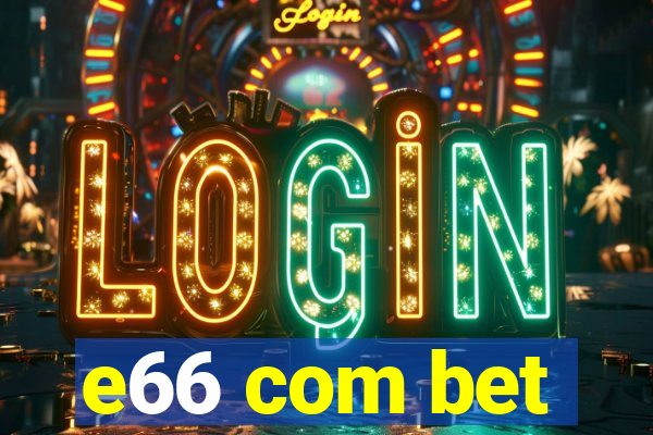 e66 com bet