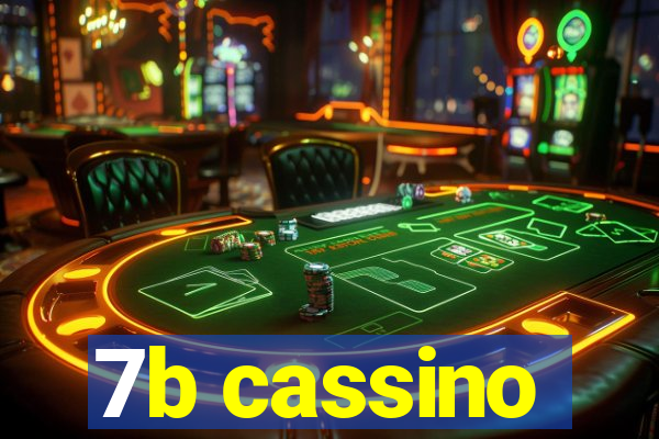7b cassino