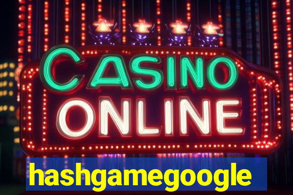hashgamegoogle