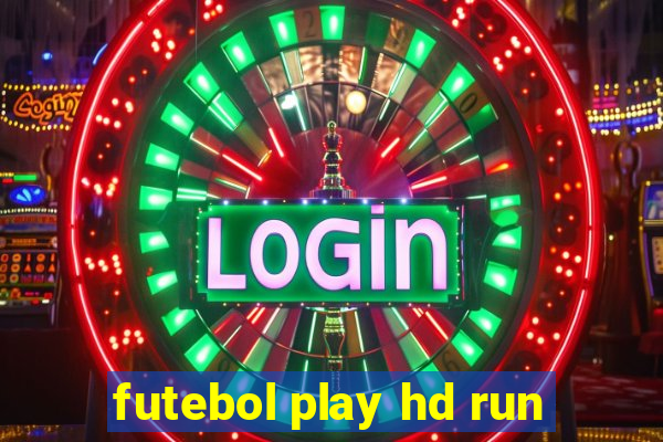 futebol play hd run