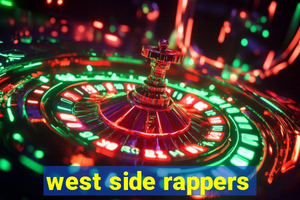 west side rappers