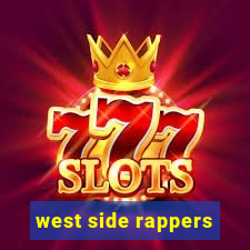 west side rappers