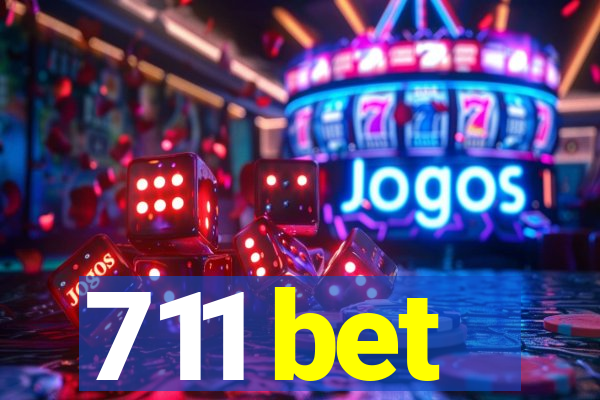 711 bet