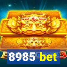 8985 bet