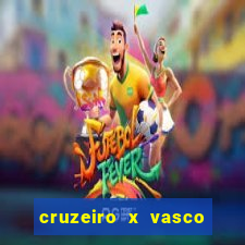 cruzeiro x vasco da gama multicanais