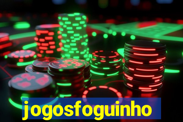 jogosfoguinho