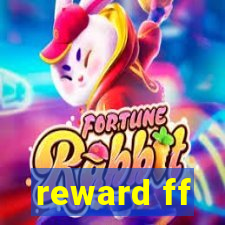 reward ff