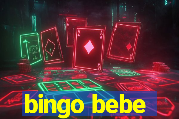 bingo bebe