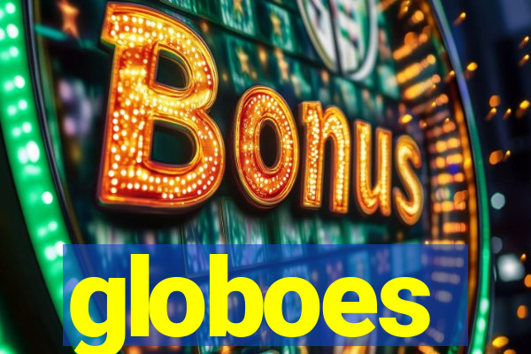globoes