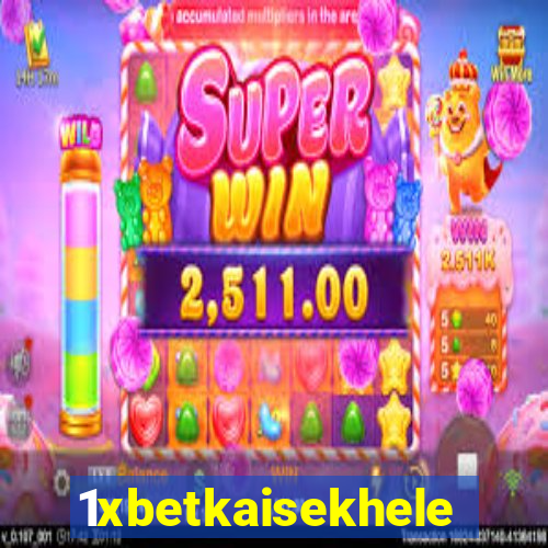 1xbetkaisekhele