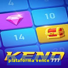 plataforma vence 777