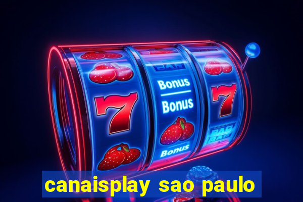 canaisplay sao paulo