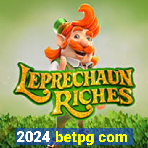 2024 betpg com