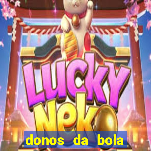donos da bola bahia net