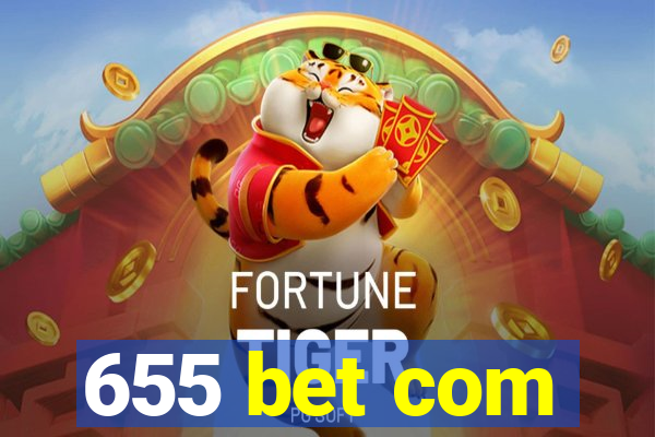 655 bet com