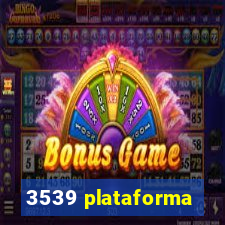3539 plataforma