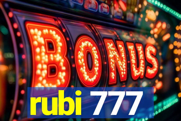 rubi 777