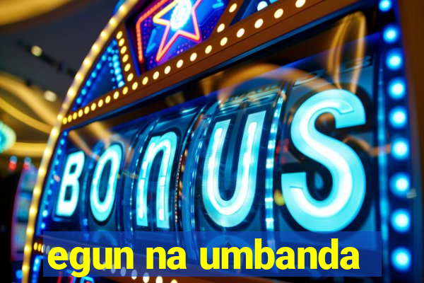 egun na umbanda