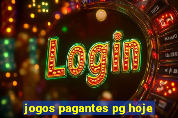 jogos pagantes pg hoje