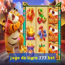 jogo do tigre 777 bet