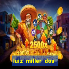 luiz miller dos santos martinho
