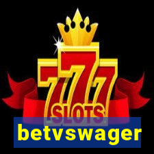betvswager