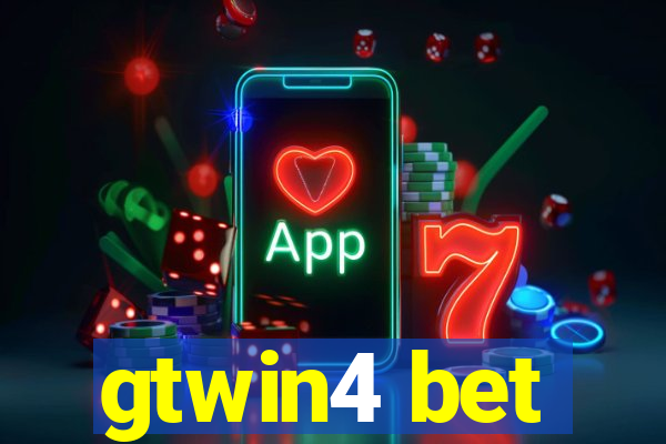 gtwin4 bet