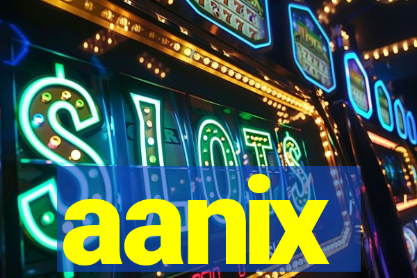 aanix