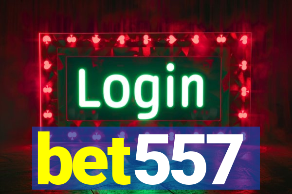 bet557
