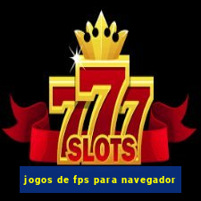 jogos de fps para navegador