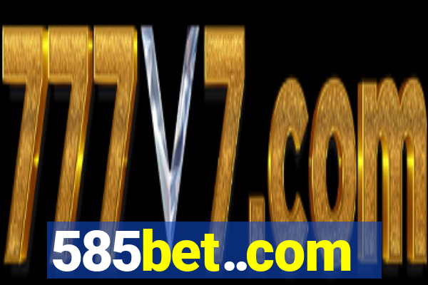 585bet..com