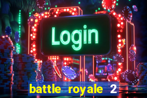 battle royale 2 filme completo dublado