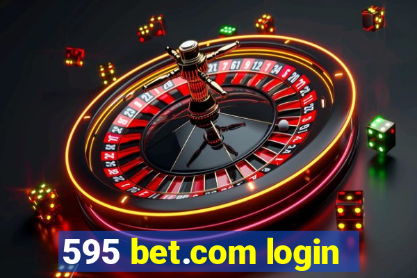 595 bet.com login