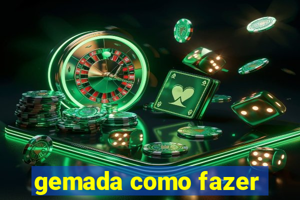 gemada como fazer