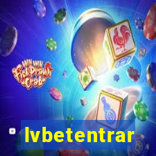 lvbetentrar