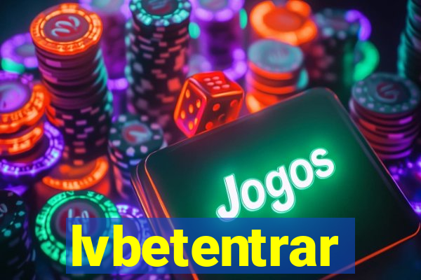 lvbetentrar