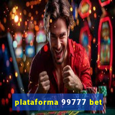 plataforma 99777 bet