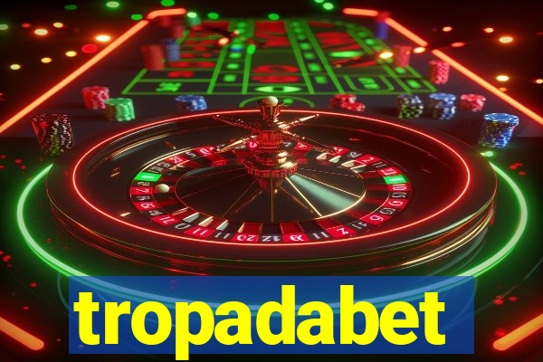 tropadabet