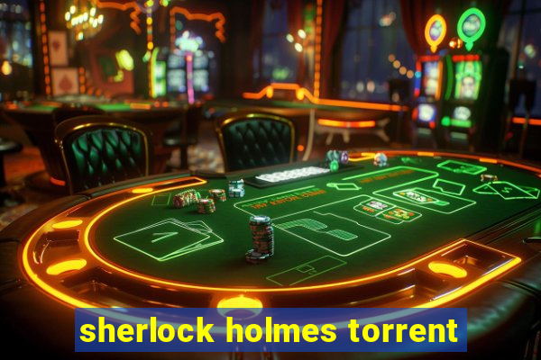 sherlock holmes torrent