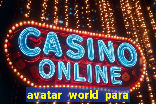 avatar world para imprimir e colorir