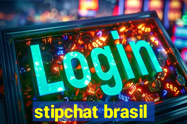 stipchat brasil