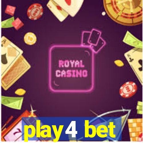 play4 bet