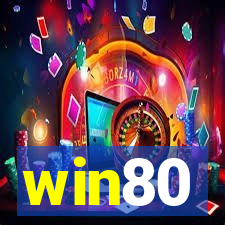 win80