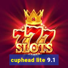 cuphead lite 9.1