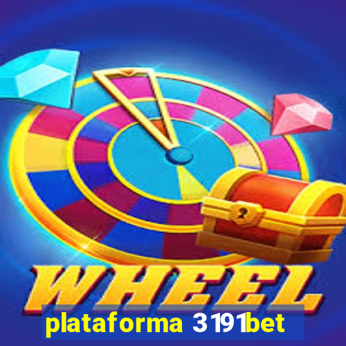 plataforma 3191bet