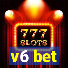 v6 bet